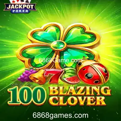 Explorando o Mundo do Jogo 100BlazingClover